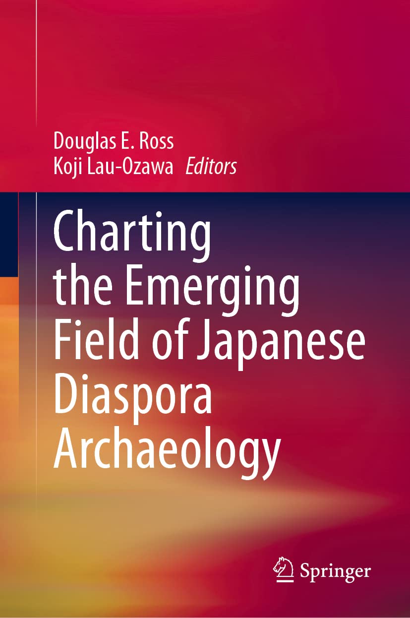 Charting the Emerging Field of Japanese Diaspora Archaeology Law