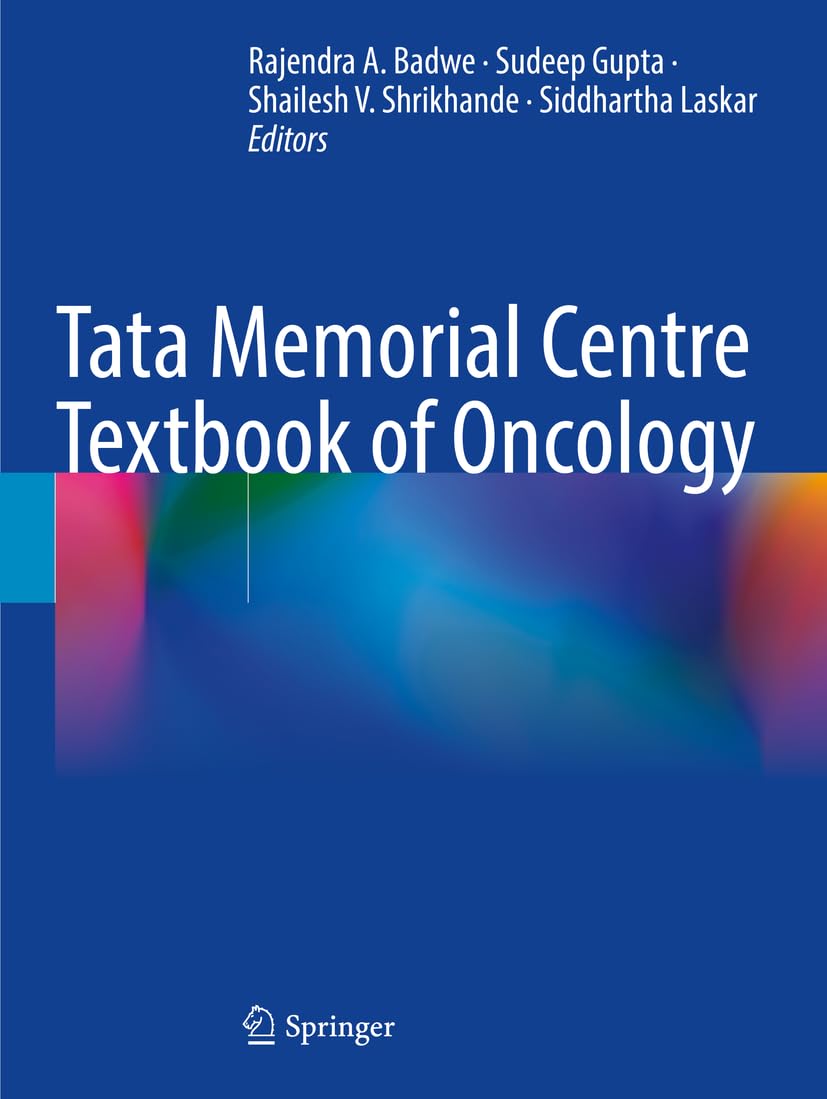 Tata Memorial Centre Textbook of Oncology Medicine