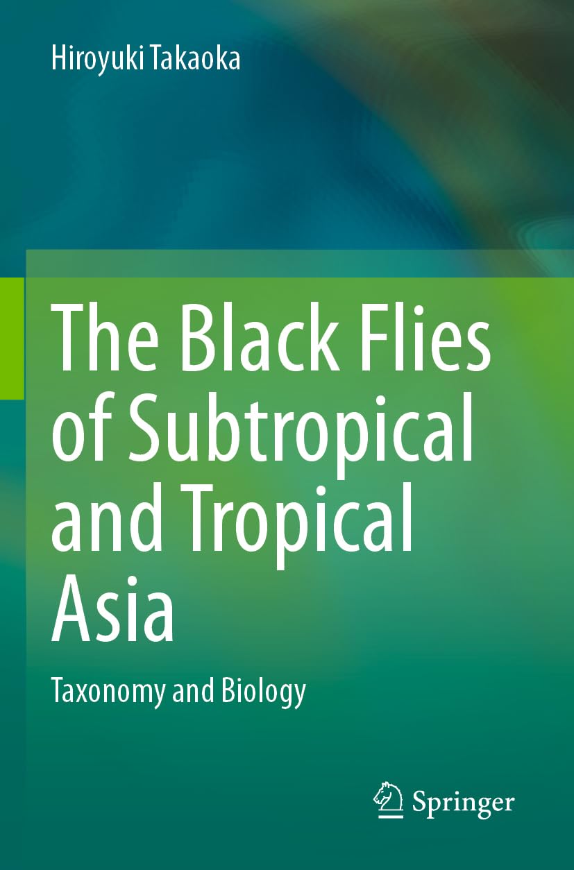 The Black Flies of Subtropical and Tropical Asia Medicine