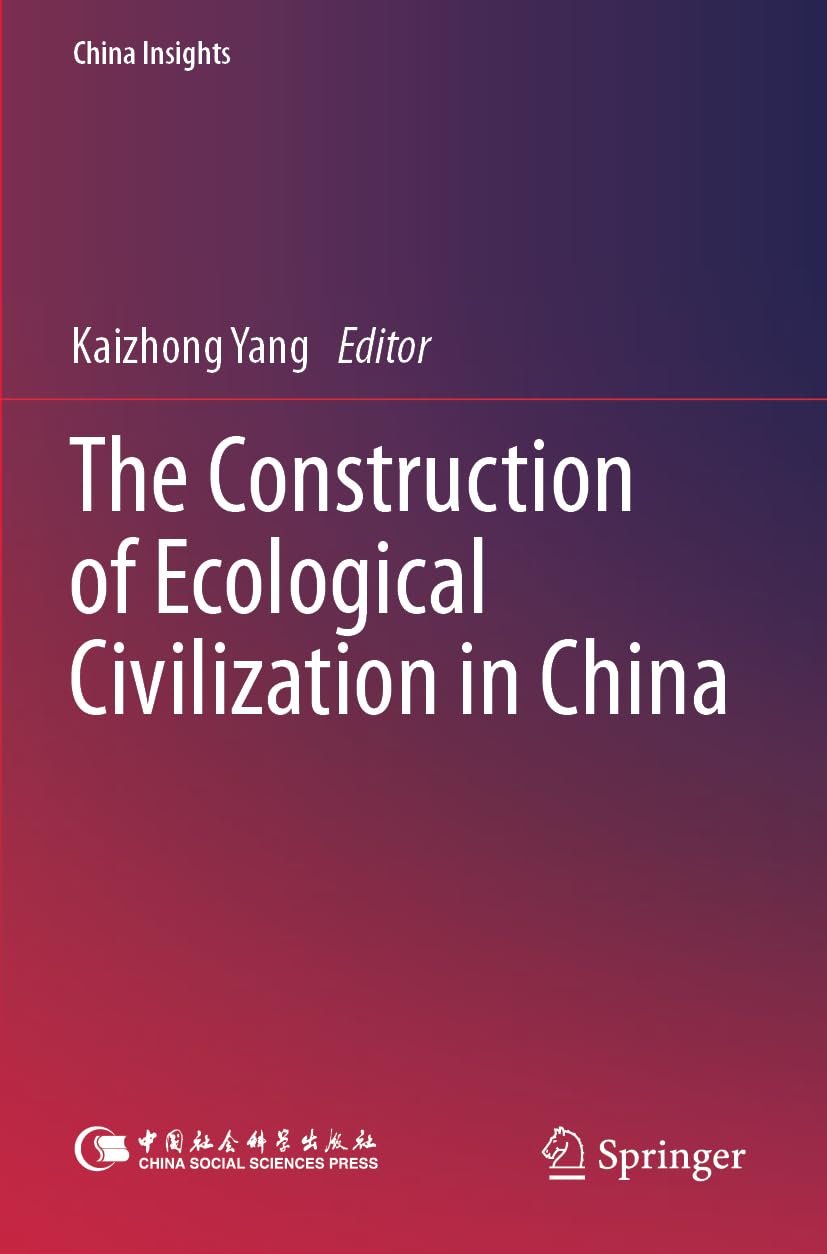 The Construction of Ecological Civilization in China Social Sciences