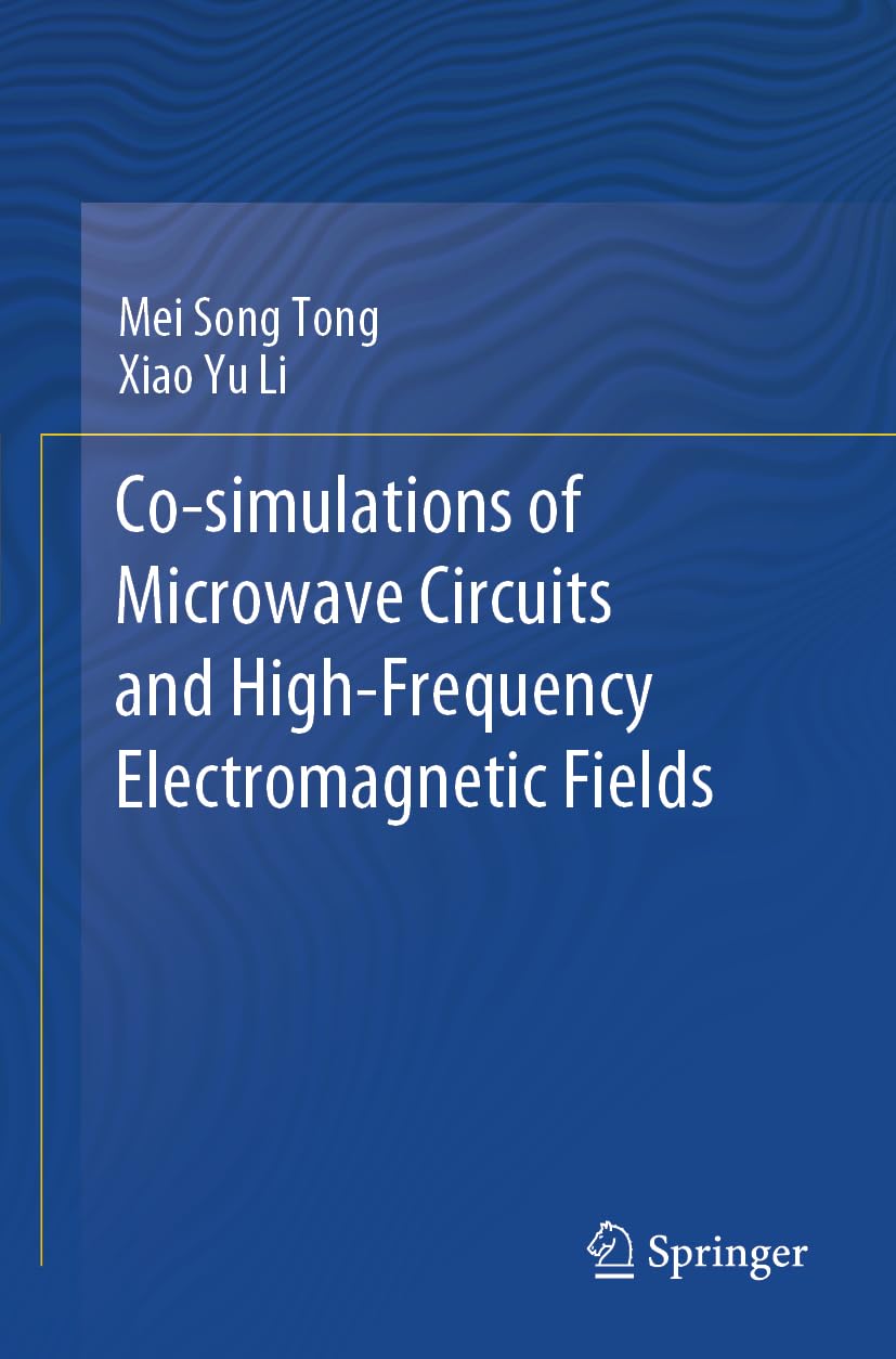 Co-simulations of Microwave Circuits and High-Frequency Electromagnetic Fields Business & Technology