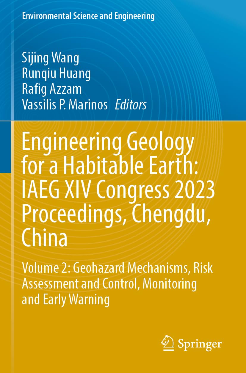 Engineering Geology for a Habitable Earth: IAEG XIV Congress 2023 Proceedings, Chengdu, China Business & Technology