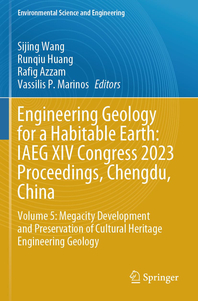 Engineering Geology for a Habitable Earth: IAEG XIV Congress 2023 Proceedings, Chengdu, China Business & Technology