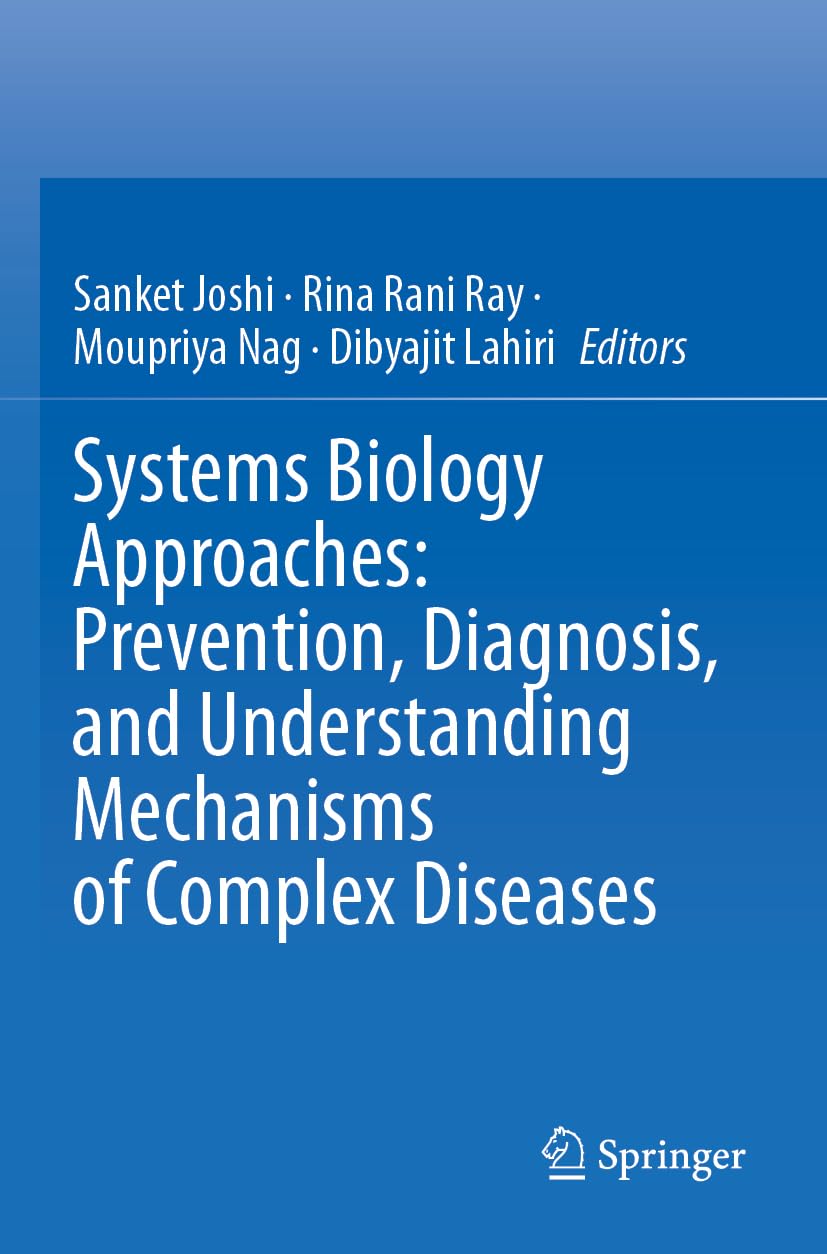 Systems Biology Approaches: Prevention, Diagnosis, and Understanding Mechanisms of Complex Diseases Medicine
