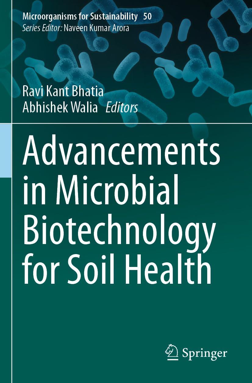 Advancements in Microbial Biotechnology for Soil Health Natural Sciences