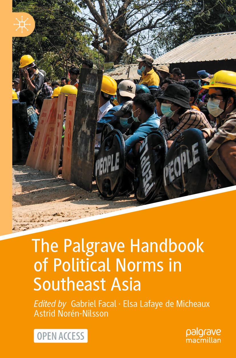 The Palgrave Handbook of Political Norms in Southeast Asia Law