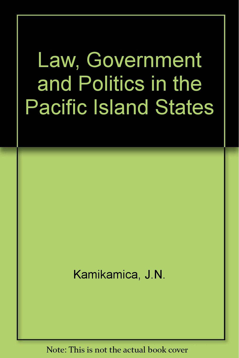 Law, Government and Politics in the Pacific Island States Books