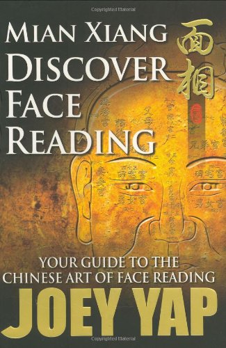 Mian Xiang -- Discover Face Reading: Your Guide to the Chinese Art of Face Reading Religion & Esotericism