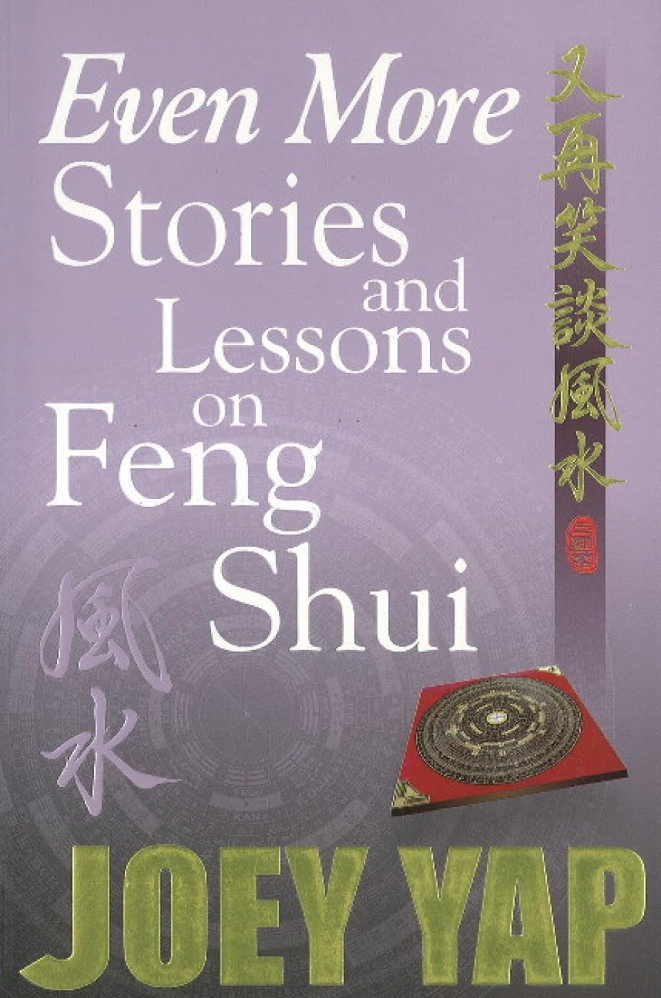 Even More Stories & Lessons on Feng Shui book