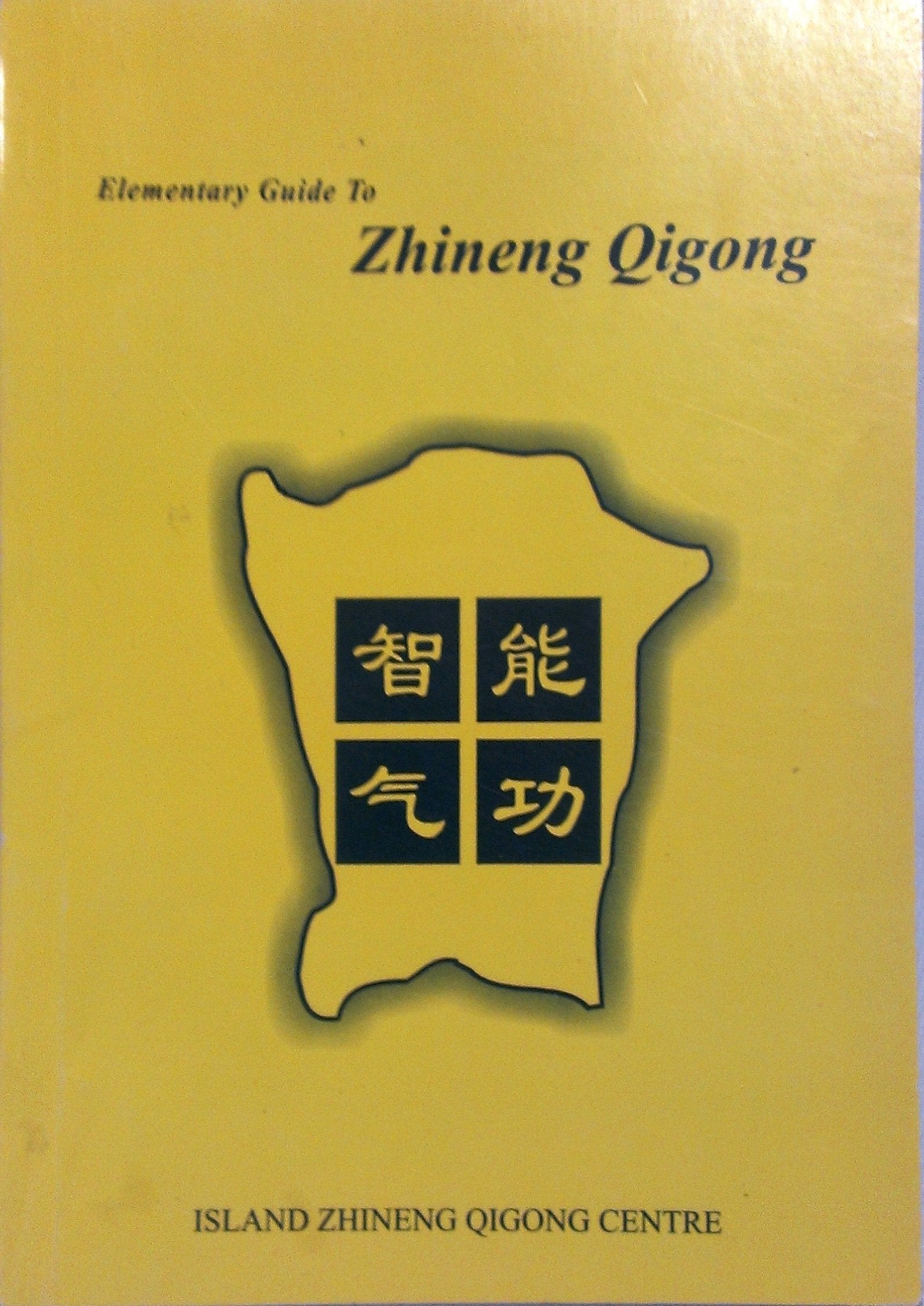 Elementary Guide to Zhineng Qigong - english Books