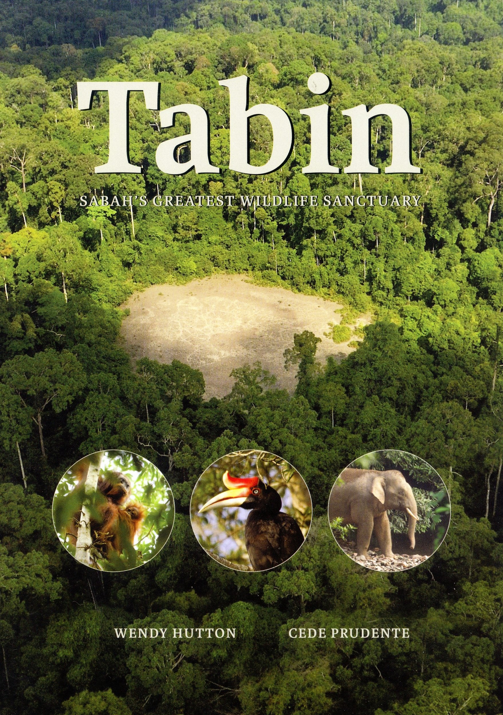 Tabin: Sabah's Greatest Wildlife book