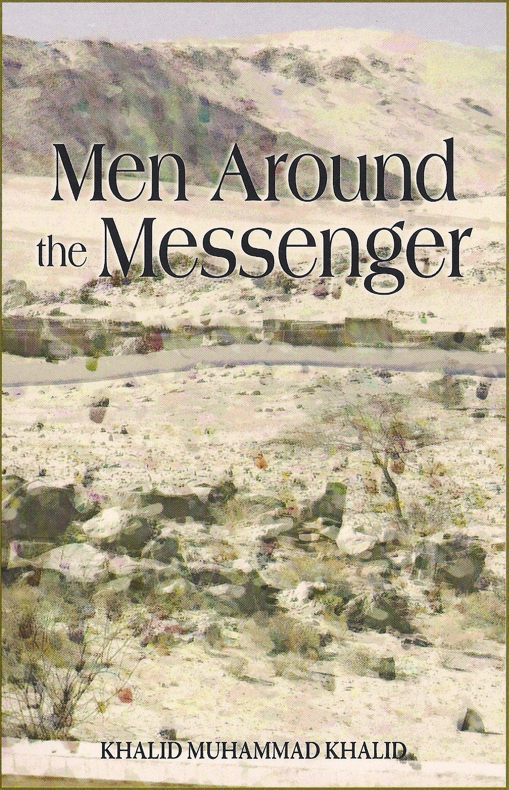 Men Around the Messenger: The Companions of the Prophet Religion & Esotericism