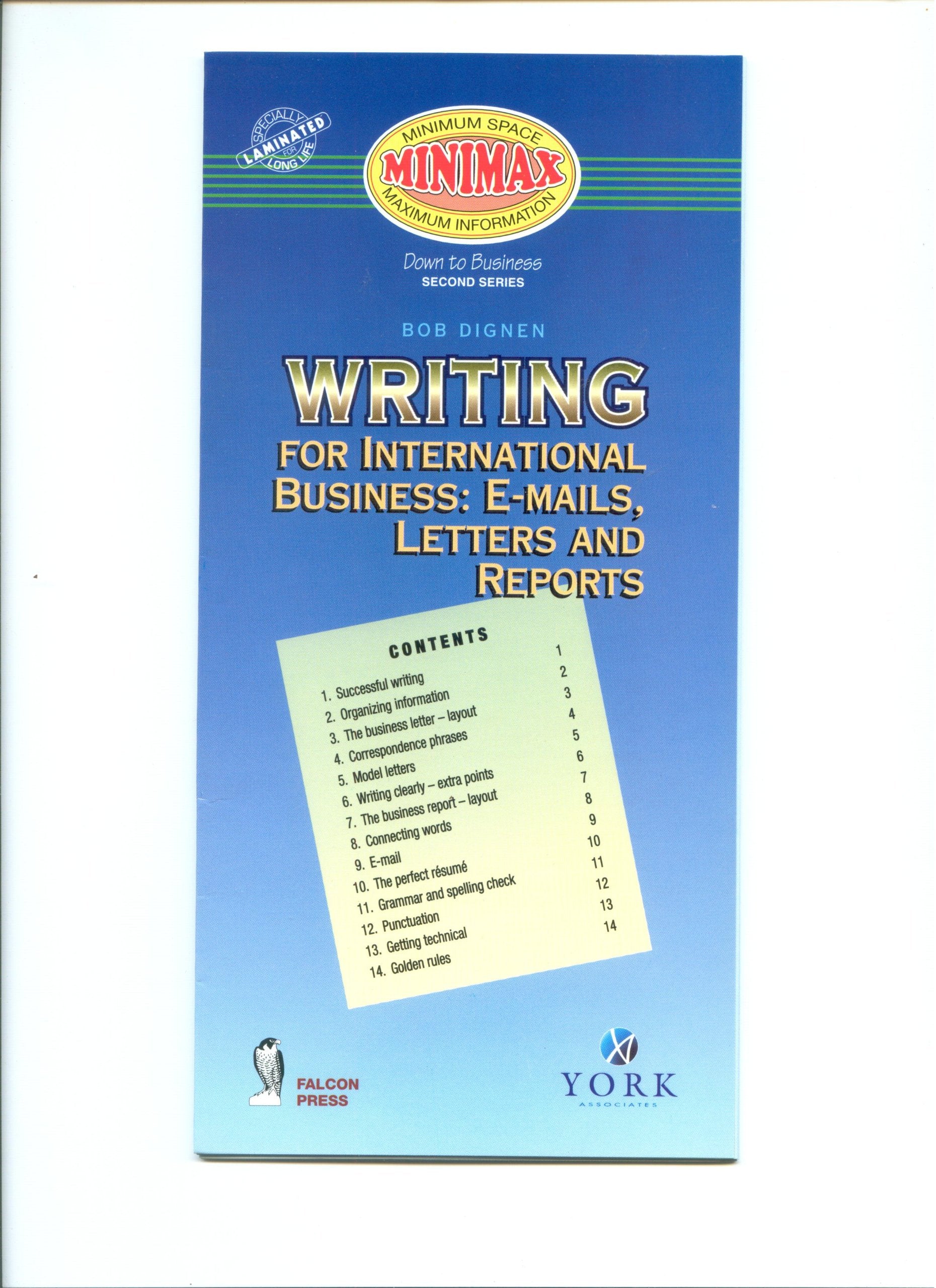 Writing for International Business: E-mails Etc. (Down to Business Minimaxes 2nd Series) Business, Finance & Career