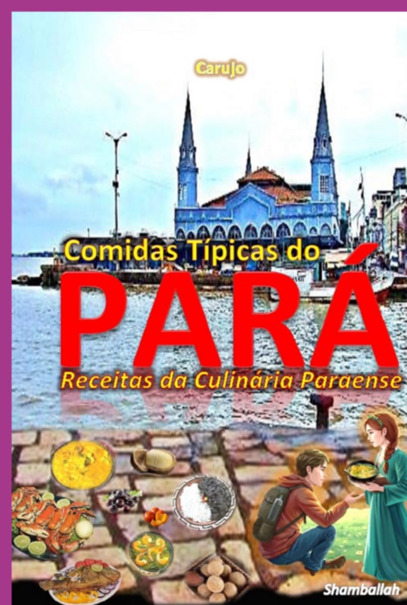 Comidas Típicas Do Pará Architecture