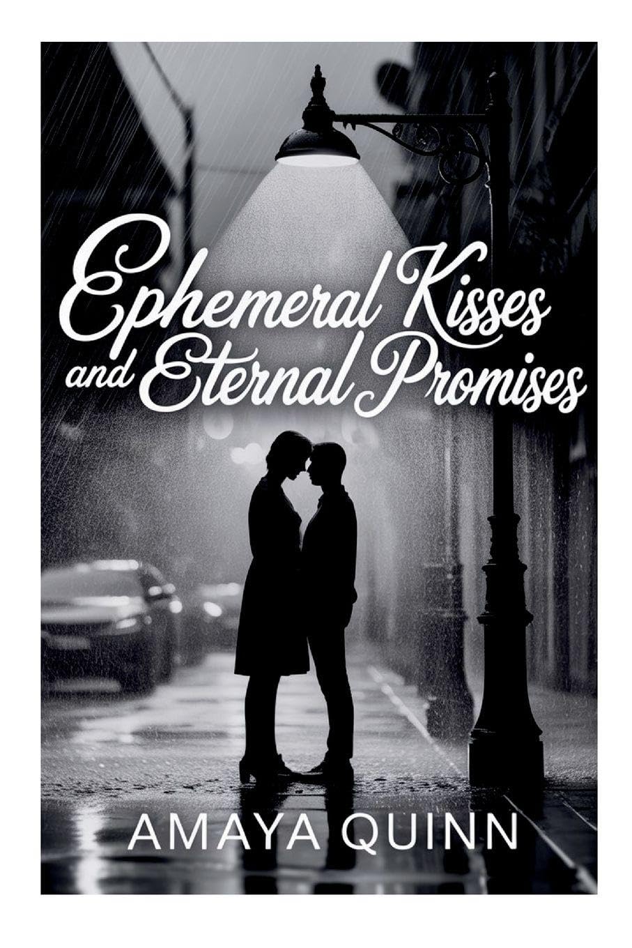 Ephemeral Kisses and Eternal Promises Contemporary literature