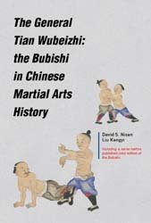 The General Tian Wubeizhi: the Bubishi in Chinese Martial Arts History Books