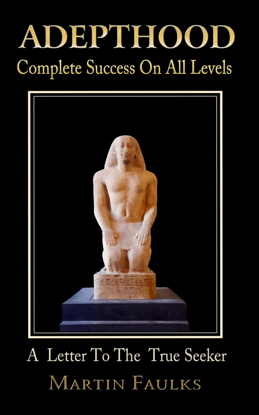 Adepthood: Complete Success On All Levels Religion & Esotericism
