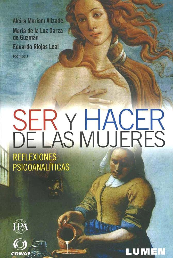 Ser y Hacer de las Mujeres Reflexiones psicoanaliticas Books