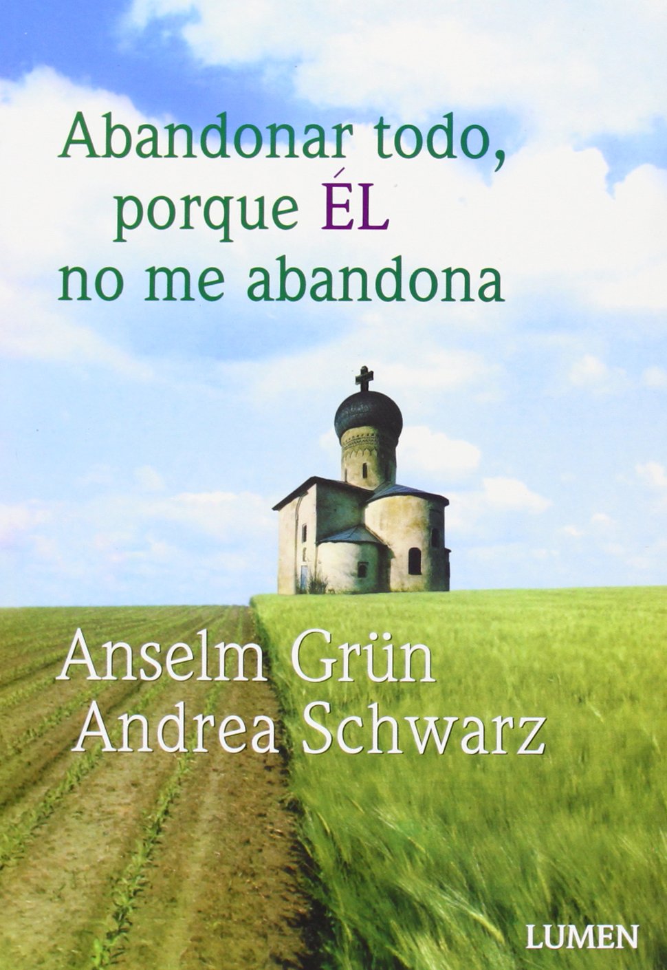 ABANDONAR TODO PORQUE EL NO ME ABANDONA Learning & Reference