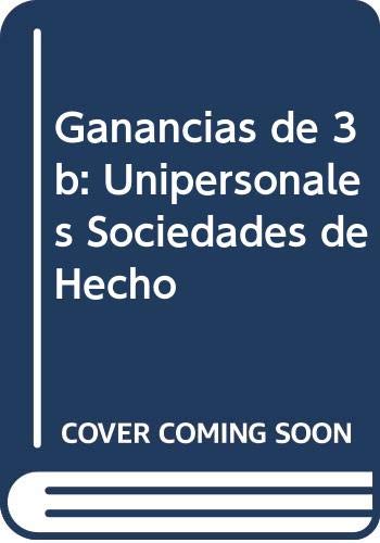 Ganancias de 3b: Unipersonales Sociedades de Hecho book