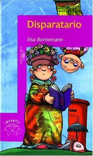 Disparatario/ Nonsensical Tales Novels & Short Stories