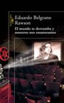El Mundo Se Derrumba Y Nosotros Nos Enamoramos book
