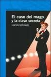 CASO DEL MAGO Y LA CLAVE SECRETA 12A Books