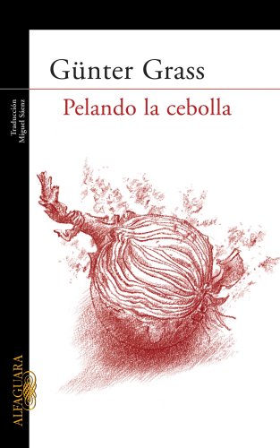 Pelando La Cebolla/ to Peel the Onion Art & Literature