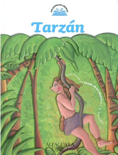 Tarzan/ Tarzan of the Apes (Mis Primeros Clasicos) Books