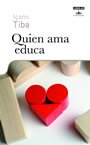 QUIEN AMA EDUCA book