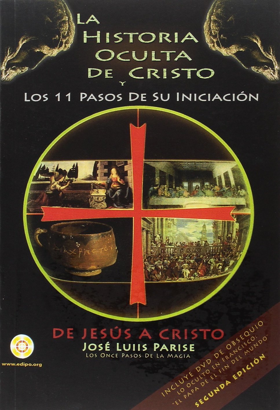 La historia oculta de Cristo y los 11 pasos de su iniciacion Religion & Esotericism