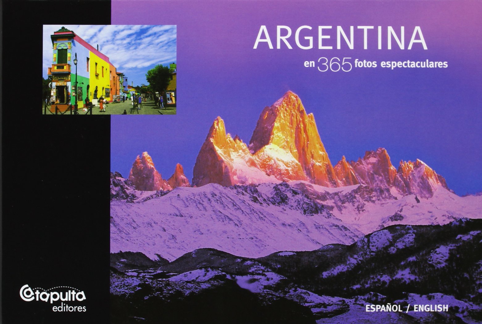 Argentina En 365 Fotos Espectaculares book