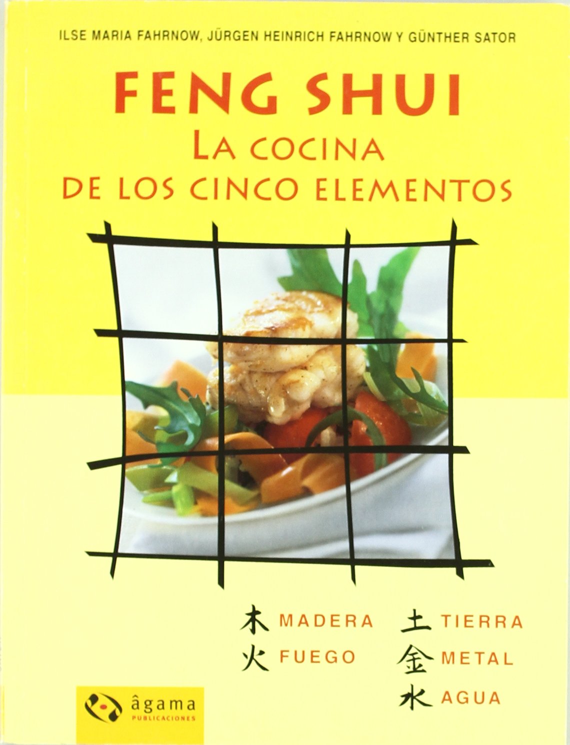 Feng Shui: La Cocina De Los Cinco Elementos book