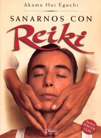 Sanarnos Con Reiki / Reiki book