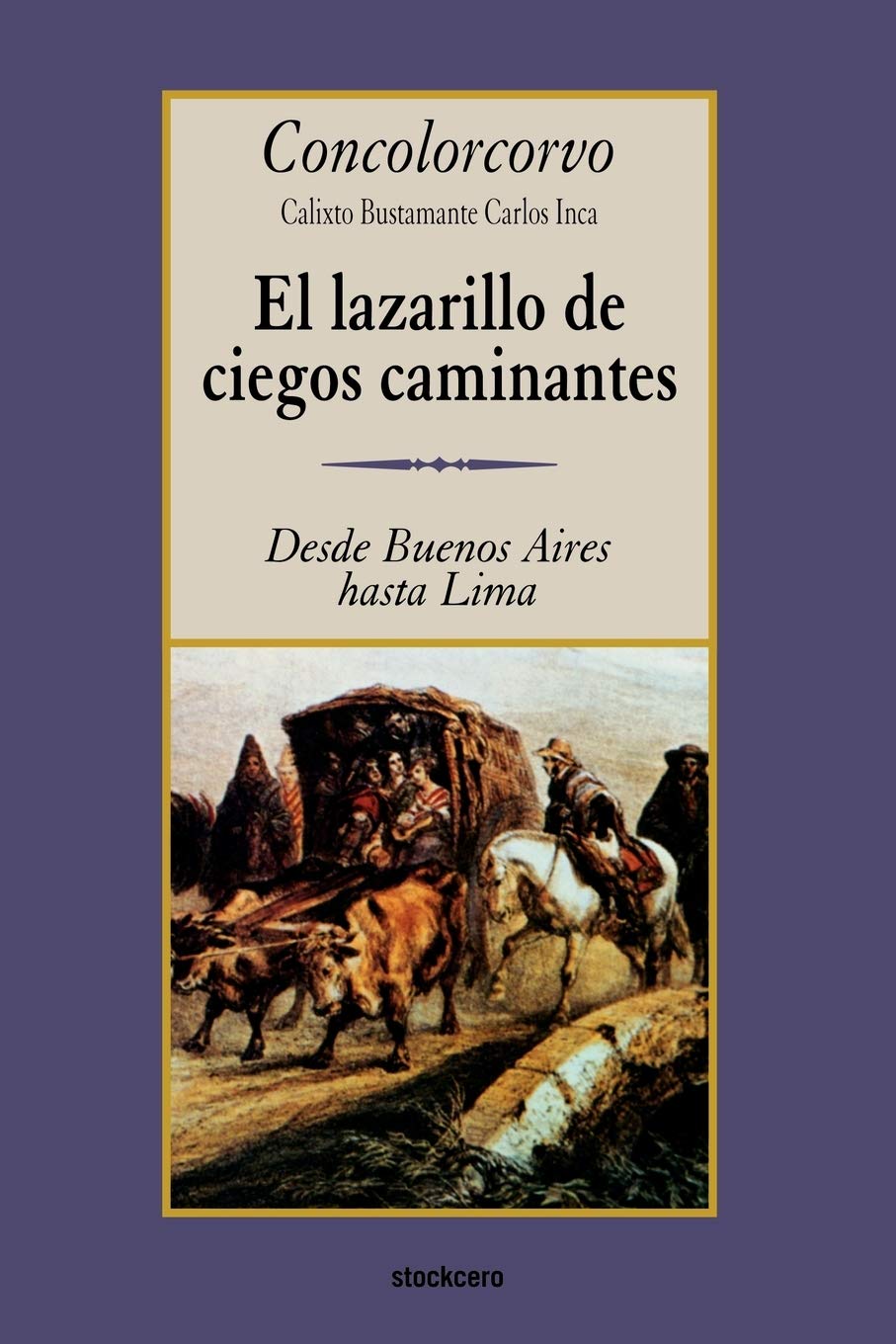 El Lazarillo De Ciegos Caminantes book