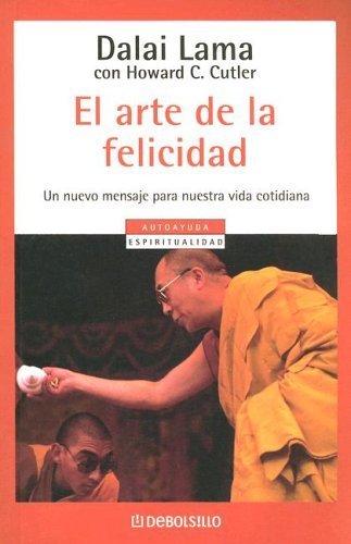 El Arte De La Felicidad / The Art of Happiness Self-help