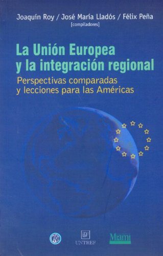 La Union Europea y La Integracion Regional Books