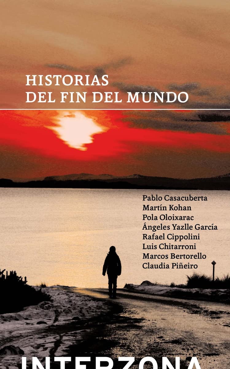 Historias del fin del mundo Contemporary literature
