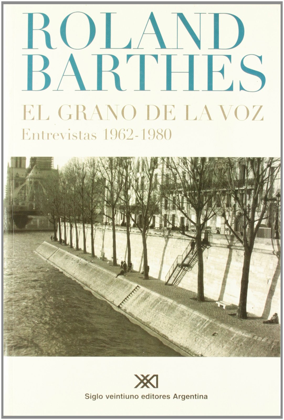 El grano de la voz: Entrevistas 1962-1980 book