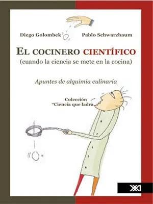 El Cocinero Cientifico Diego Golombek book