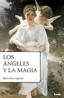 Los angeles y la magia / The Angels and Magic Religion & Esotericism