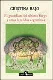 Guardian Del Ultimo Fuego Books