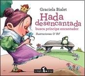 Hada Desencantada Busca Principe Encantador Books