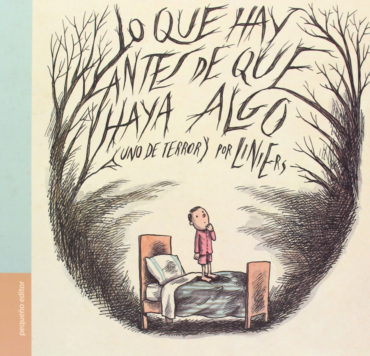 LO QUE HAY ANTES DE QUE HAYA ALGO book