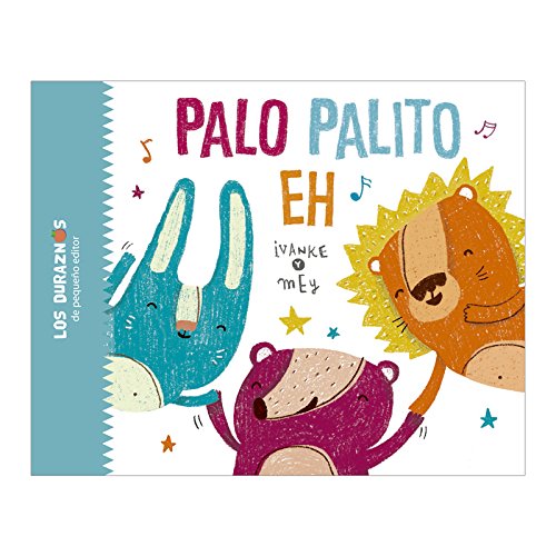 Palo, palito, eh (spanish edition) book
