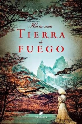 Hacia Una Tierra De Fuego - (Trade) book