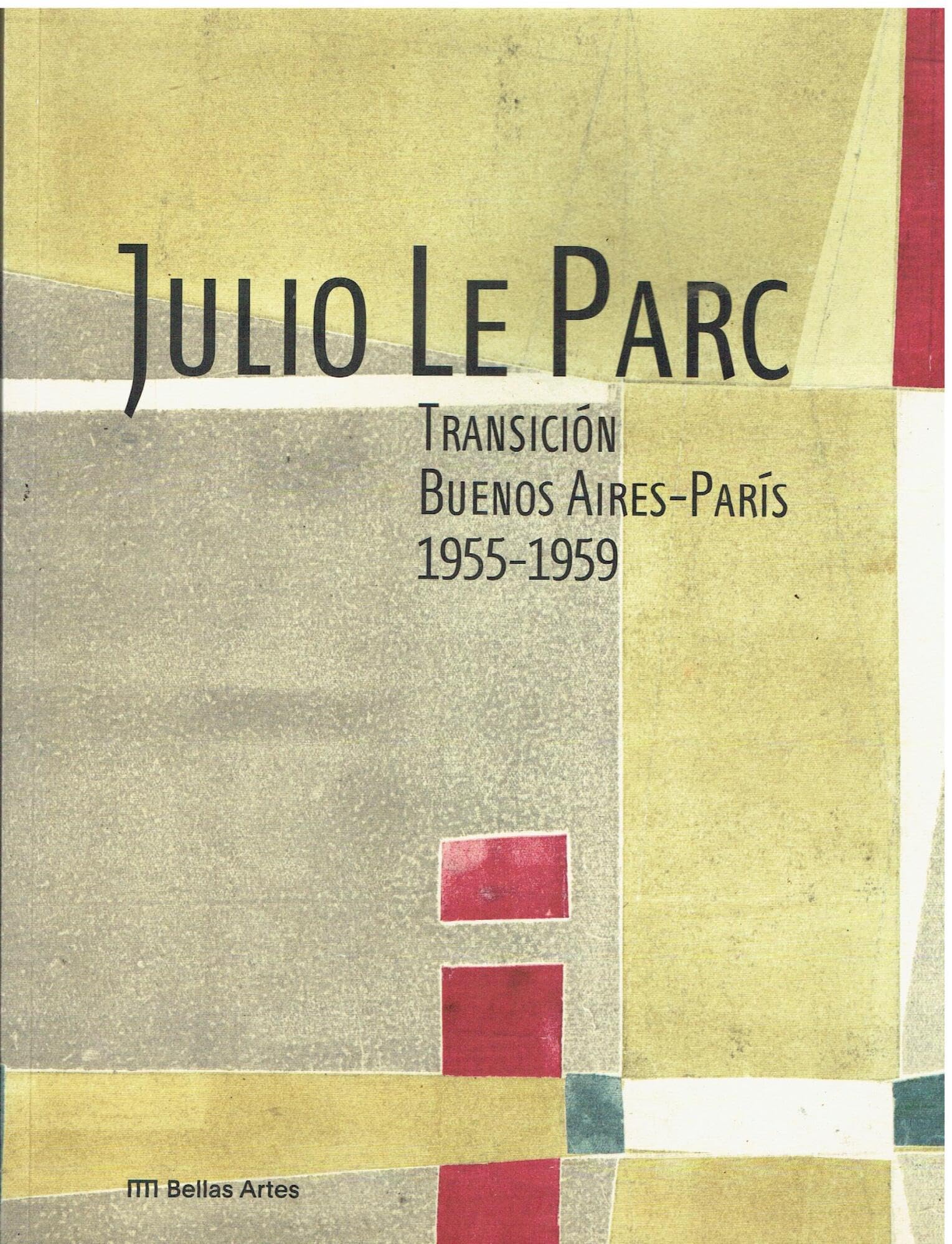 Julio Le Parc : transición Buenos Aires-París 1955-1959. Books