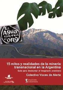 15 Mitos Y Realidades De La Minera Transnacional En La Argentina book