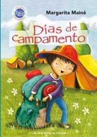 Dias De Campamento (Aventuras De Fernan) (Lectores Apasionados) (Rustico) book