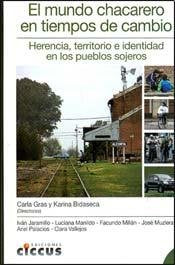El Mundo Chacarero En Tiempos De Cambio book